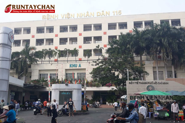 Bệnh viện nhân dân 115 là một trong những địa chỉ khám run tay chân uy tín cho người dân khu vực TP HCM